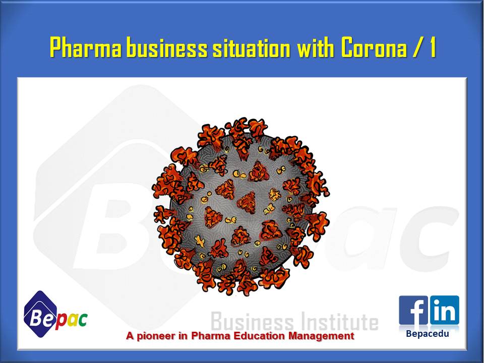 Pharma business situation with Corona