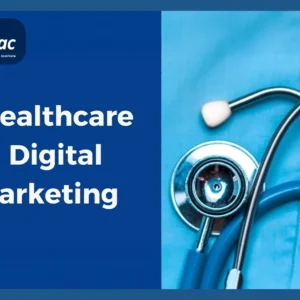 Healthcare Digital Marketing