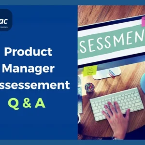 Product Manager Assessement Q & A